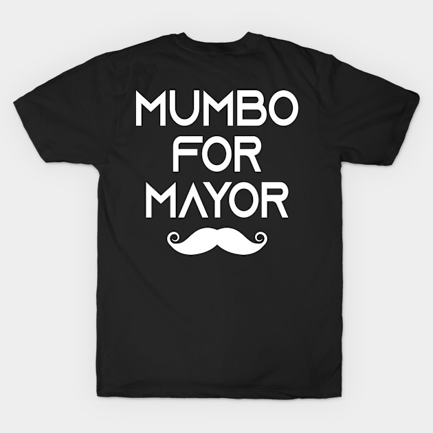 mumbo for mayor by Elhisodesigns